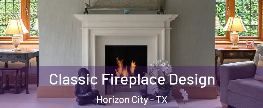  Classic Fireplace Design Horizon City - TX