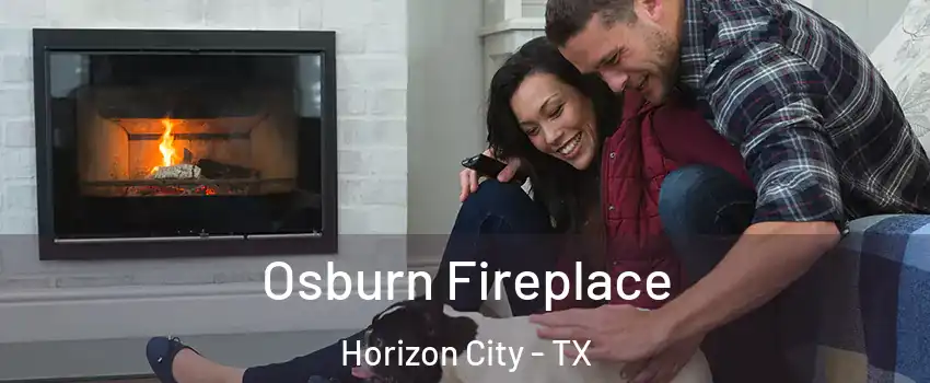  Osburn Fireplace Horizon City - TX