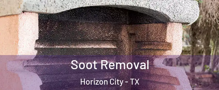  Soot Removal Horizon City - TX